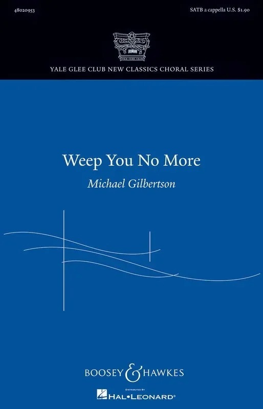 Weep You No More SATB Yale Glee Club Book