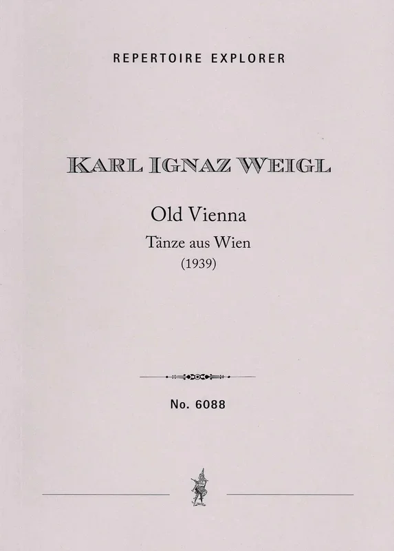 Weigl: Old Vienna