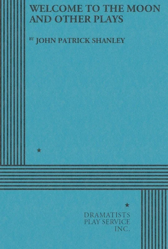 Welcome To The Moon And Other Plays Book