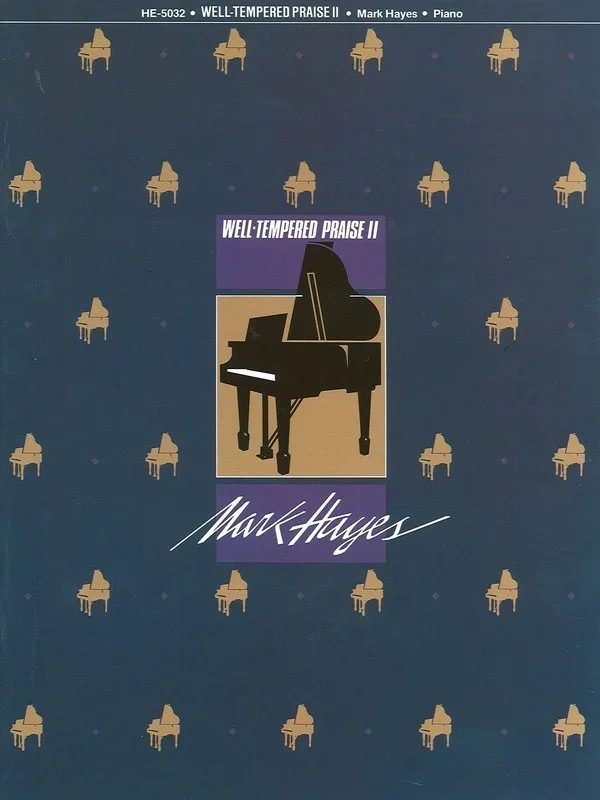 Well Tempered Praise 2 Piano Collection Book