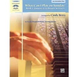 What Can I Play on Sunday? Book 1: January & February – Piano Solo