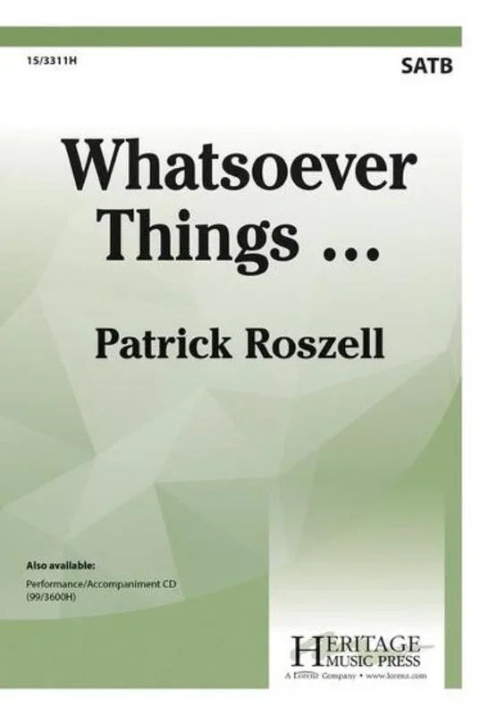Whatsoever Things SATB (Octavo)
