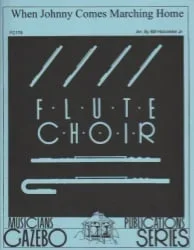 When Johnny Comes Marching Home – Flute Choir