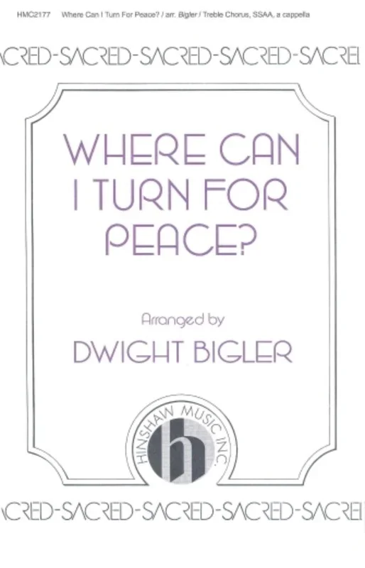 Where Can I Turn For Peace Ssaa A Cappella (Pod) Octavo