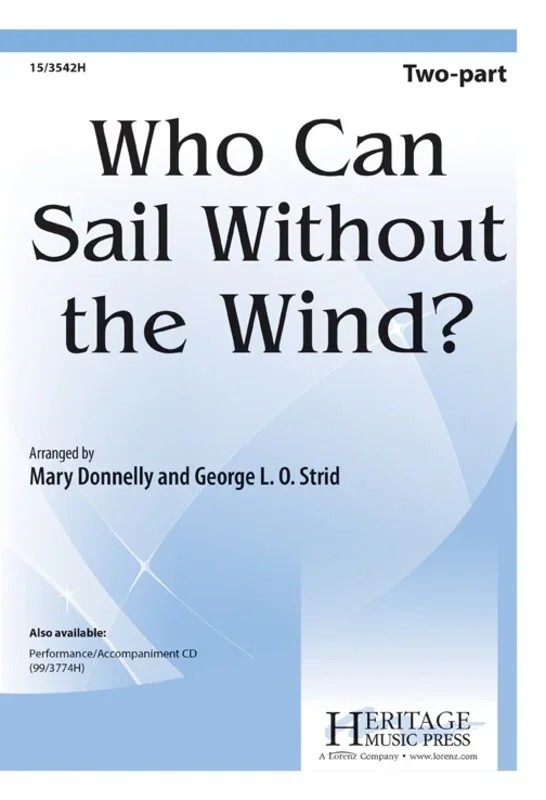 Who Can Sail Without The Wind? 2 Part (Octavo)