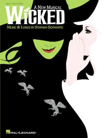 Wicked : Piano/Vocal Selections