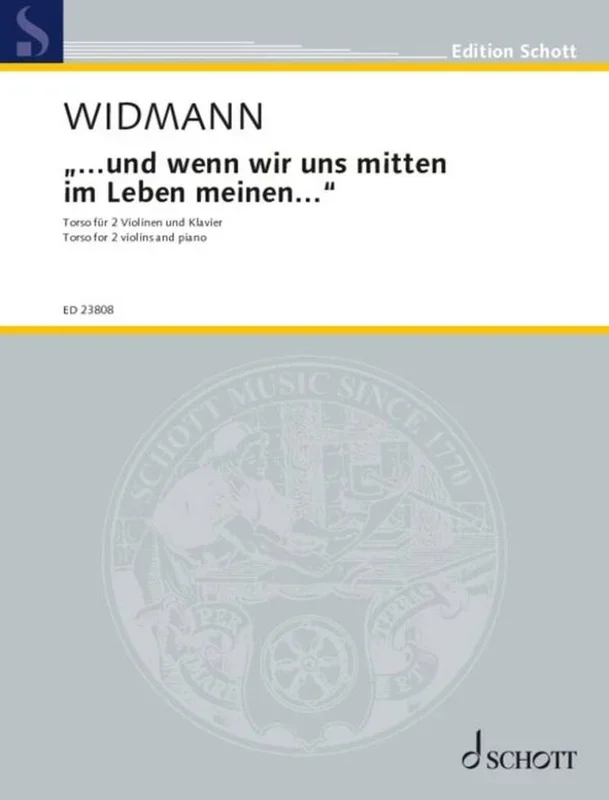 Widmann: “…und wenn wir uns mitten im Leben meinen… “