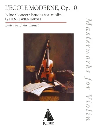 Wieniawski: L’ecole Moderne, Op. 10