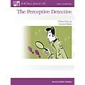 Willis Music The Perceptive Detective Willis Series by Carolyn Miller (Level Early Elem) Standard