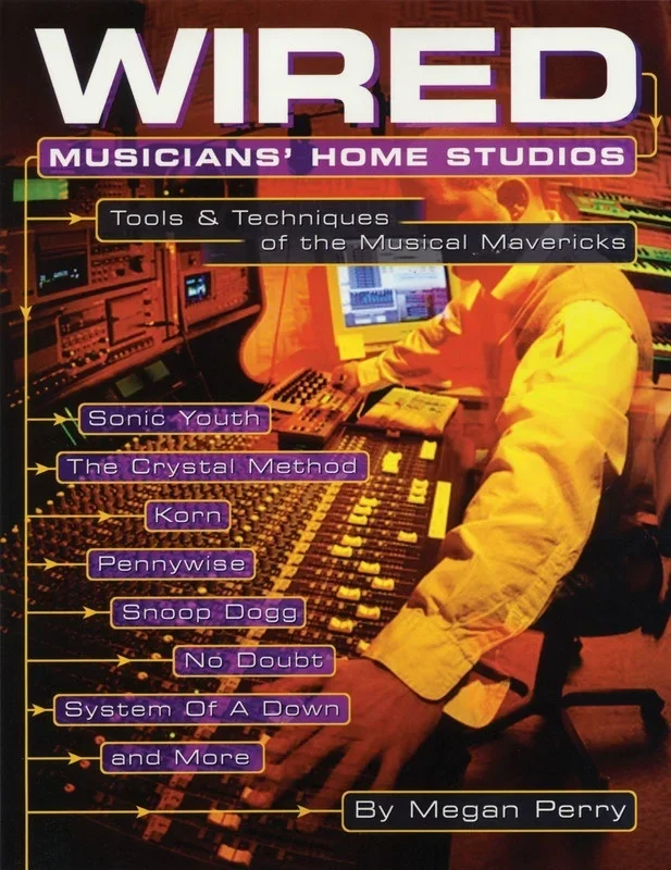 Wired Musicians Home Studios (Softcover Book)