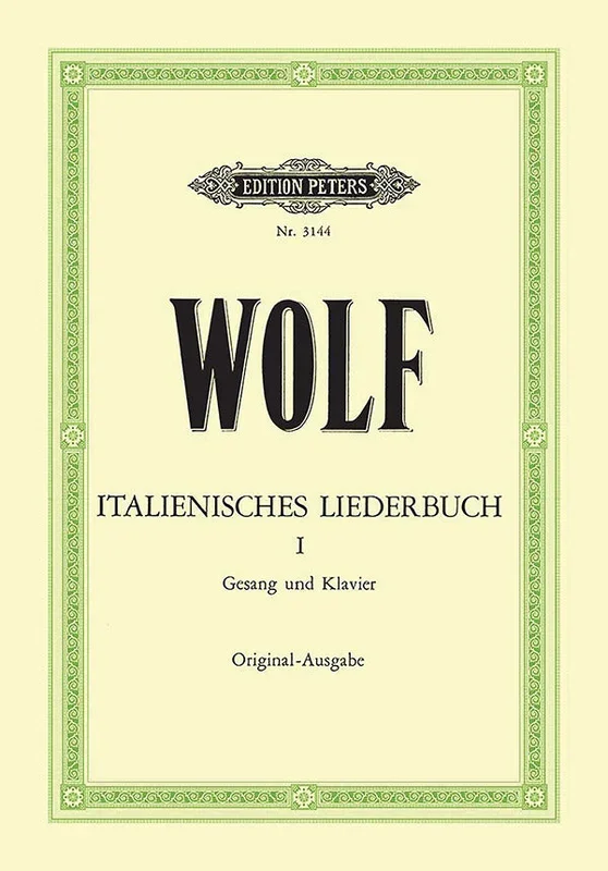 Wolf: Italienisches Liederbuch – Volume 1 (Nos. 1-15)