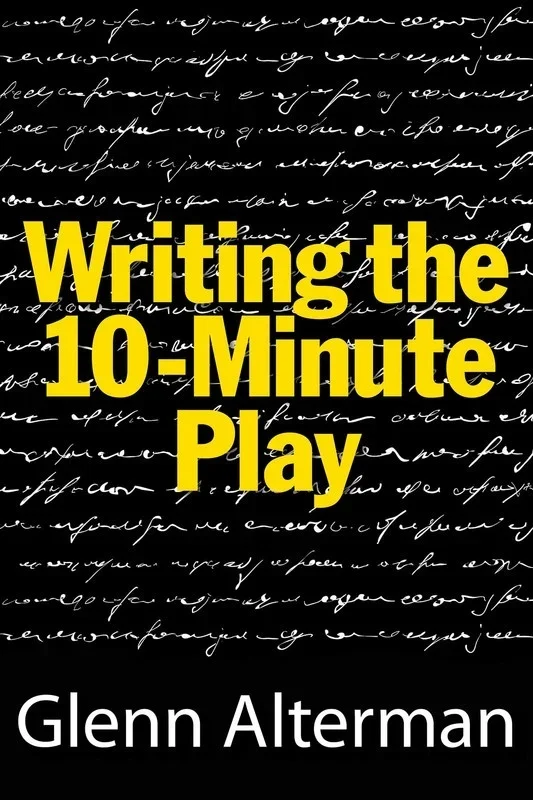 Writing The 10 Minute Play (Softcover Book)