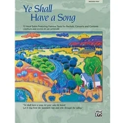 Ye Shall Have a Song – Medium High Voice and Piano