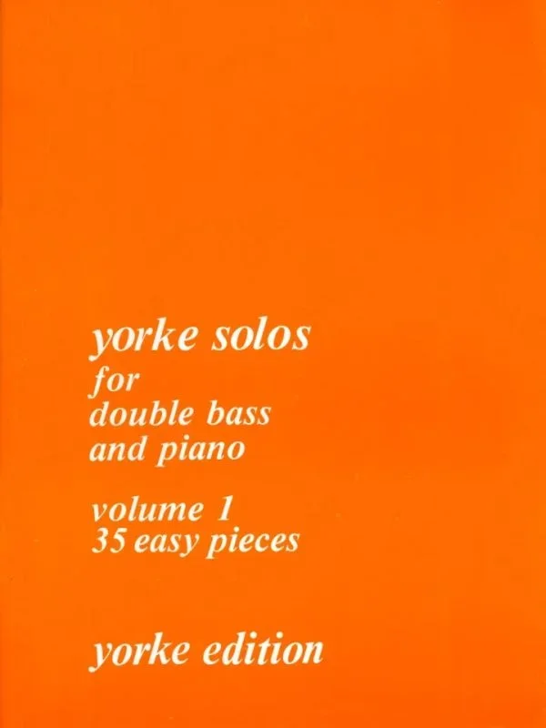 Yorke Solos for Double Bass and Piano – Volume 1