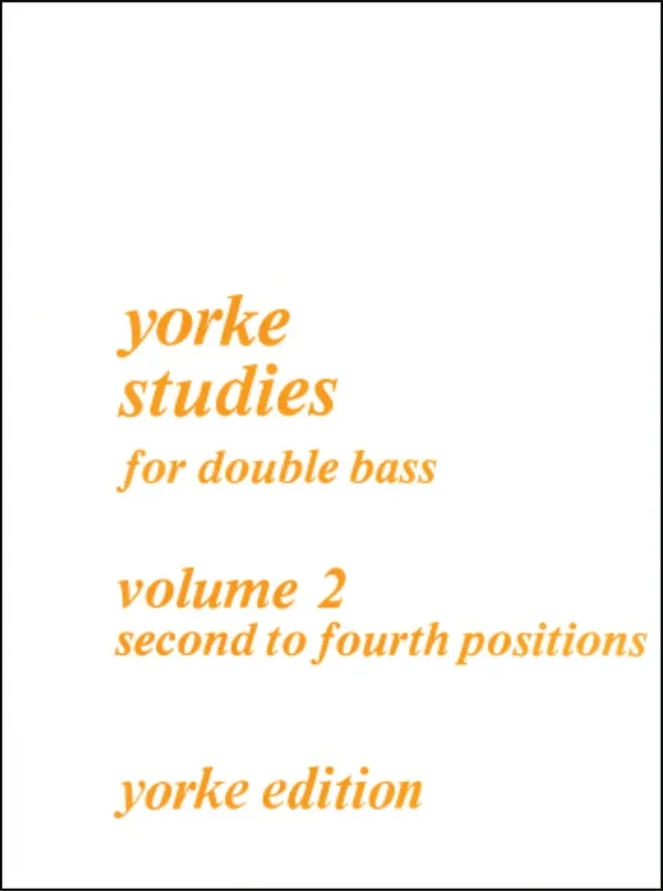 Yorke Studies – Volume 2 (2nd – 4th Positions)